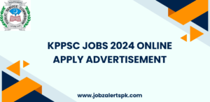 KPPSC Jobs 2024 Online Apply Advertisement