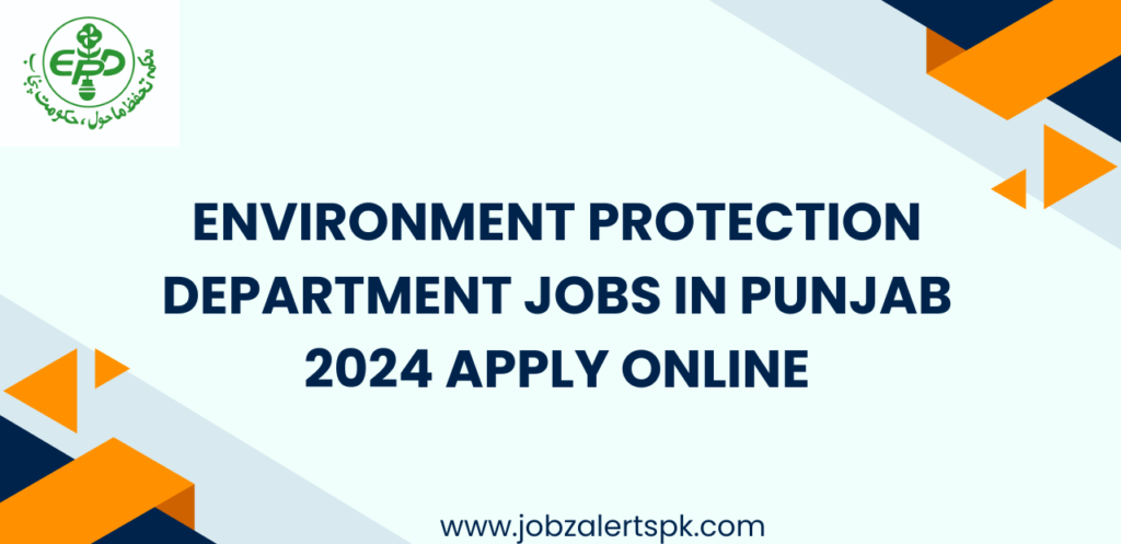 Environment Protection Department Jobs in Punjab 2024 Apply Online