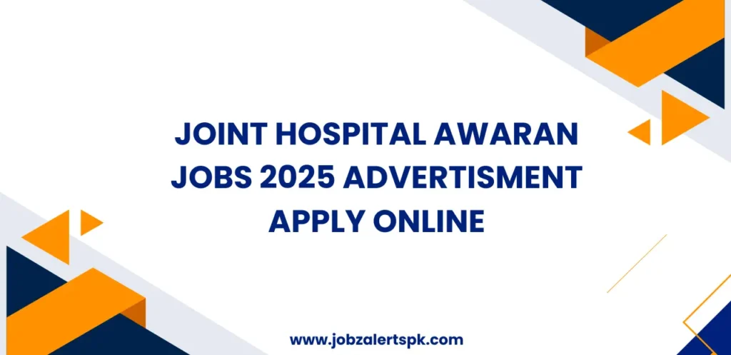 Joint Hospital Awaran Jobs 2025 Advertisment Apply Online