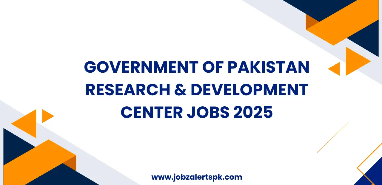 Government of Pakistan Research & Development Center Jobs 2025